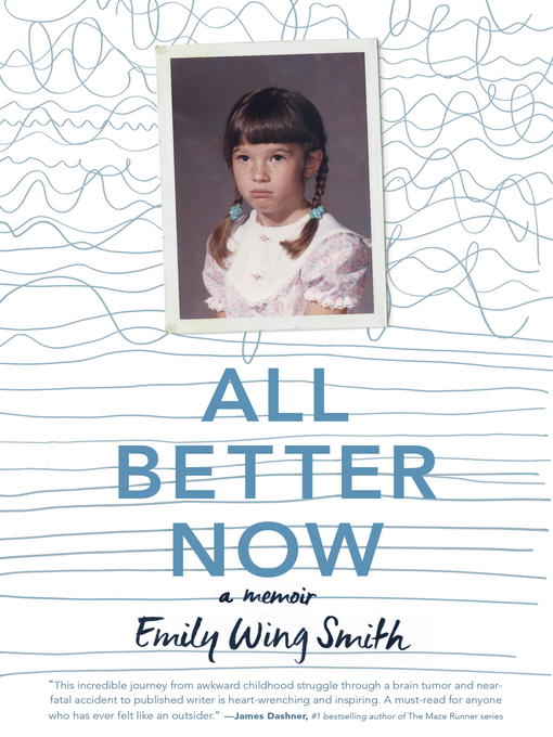 Title details for All Better Now by Emily Wing Smith - Available